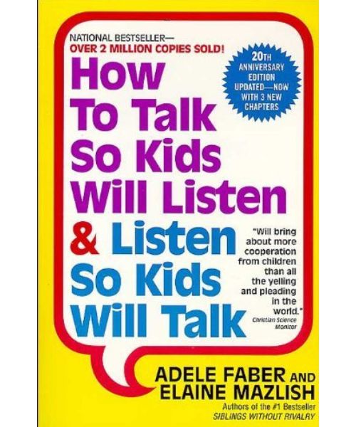 How to Talk So Kids Will Listen & Listen So Kids Will Talk- book cover